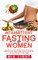 Intermittent Fasting for Woman