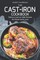 The Cast-Iron Cookbook