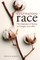 Cultivating Race