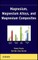 Magnesium, Alloys, and Composi