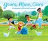 Yours, Mine, Ours: A Celebration of Service and Community