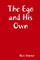 The Ego and His Own