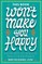 This Book Won't Make You Happy
