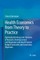 Health Economics from Theory to Practice