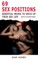 69 Sex Positions. Essential Moves to Spice Up Your Sex Life (with illustrations)