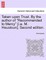 Taken Upon Trust. by the Author of "Recommended to Mercy" [I.E. M. Houstoun]. Second Edition.
