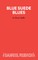 Blue Suede Blues - A Comedy