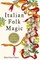 Italian Folk Magic