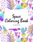Space Coloring Book for Adults (8x10 Coloring Book / Activity Book)
