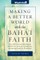Making a Better World with the Baha'i Faith
