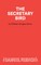 The Secretary Bird - A Comedy