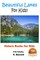 Beautiful Lakes For Kids!