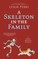 A Skeleton in the Family