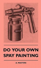 Do Your Own Spray Painting Do Your Own Spray Painting
