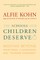The Schools Our Children Deserve
