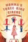 Momma's Three-Ring Circus