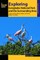 Exploring Everglades National Park and the Surrounding Area