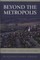 Beyond the Metropolis
