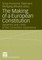 The Making of a European Constitution