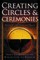 Creating Circles and Ceremonies