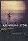 Leaving You