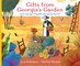 Gifts from Georgia's Garden