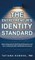 The Entrepreneur's Identity Standard