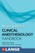 Morgan and Mikhail's Clinical Anesthesiology Handbook