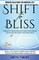Tiwary, S: Shift to Bliss