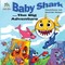Baby Shark . . . the Big Adventure