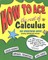 How to Ace the Rest of Calculus
