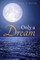 Only A Dream