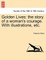 Golden Lives