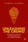 Unleashing the Crowd