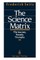 The Science Matrix