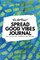 Do Not Read! Spread Good Vibes Journal