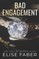 Bad Engagement