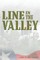 Line in the Valley