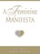 A Feminine Manifesta