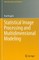 Statistical Image Processing and Multidimensional Modeling