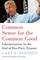 Johnson, G: Common Sense for the Common Good