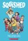 Squished: A Graphic Novel