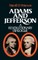 Adams and Jefferson