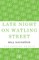 Late Night on Watling Street