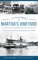 A Travel History of Martha's Vineyard