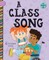 A Class Song