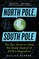 North Pole, South Pole