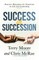 Success in Succession