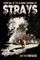 Strays