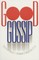 Good Gossip